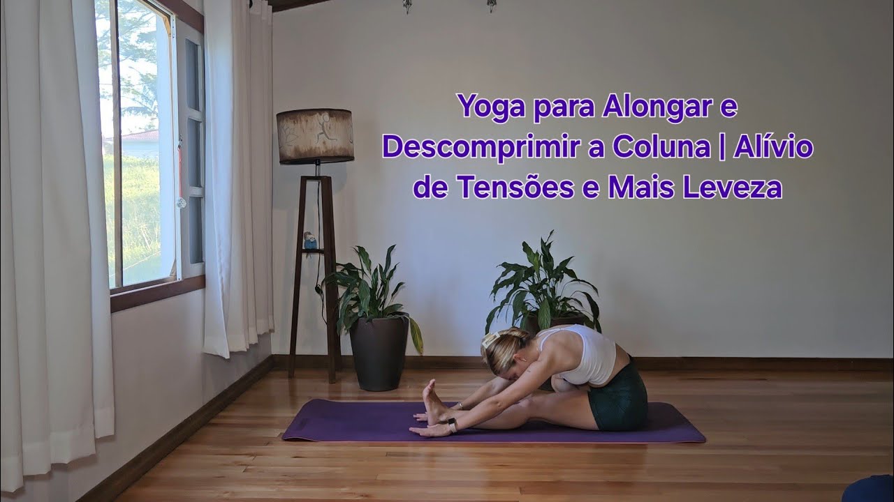 ✨ Yoga para Alongar e Descomprimir a Coluna | Alívio de Tensões e Mais Leveza - Júlia Favarin Yoga✨