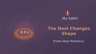 Empty Nest Meditation for Mothers | The Nest Changes Shape (10-Minute Guided)