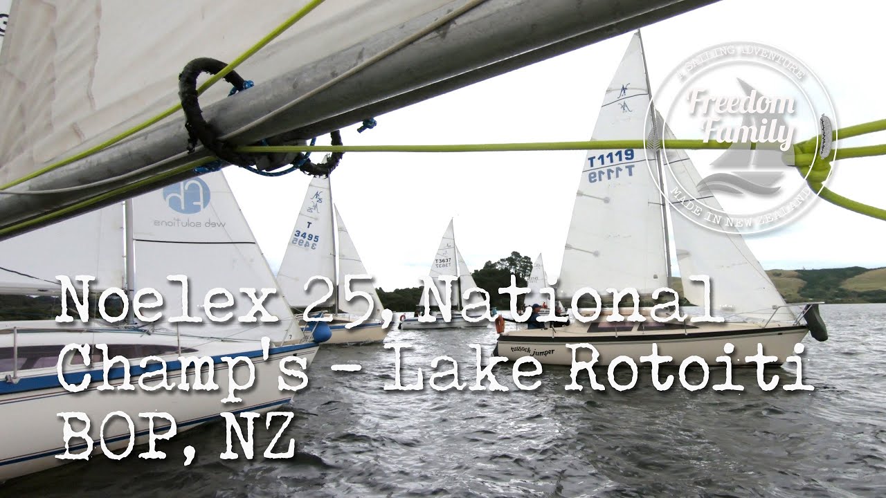 Noelex 25 National Championships 2023, Lake Rotoiti, BOP. NZ