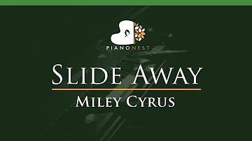 Miley Cyrus - Slide Away - LOWER Key (Piano Karaoke / Sing Along)