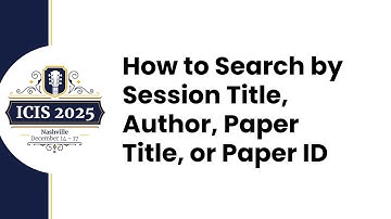 ICIS 2025 How to Search for a Paper