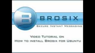 Install Brosix for Ubuntu - Video Tutorials