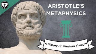 Aristotle's Metaphysics (A History of Western Thought 14)