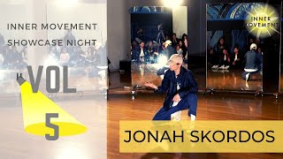 Jonah Skordos / I.M Showcase Night Vol.5