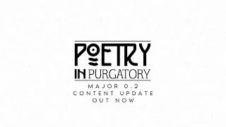 Poetry in Purgatory (Visual Novel) - OFFICIAL VERSION 0.2 TRAILER