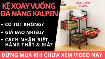 [Review] Kệ xoay vuông 5 tầng đa năng Kalpen hiệu quả nhanh không? có an toàn không?