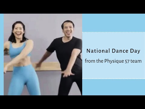 National Dance Day from Physique 57 Team