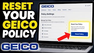 How to Reset Your GEICO Policy - Step By Step