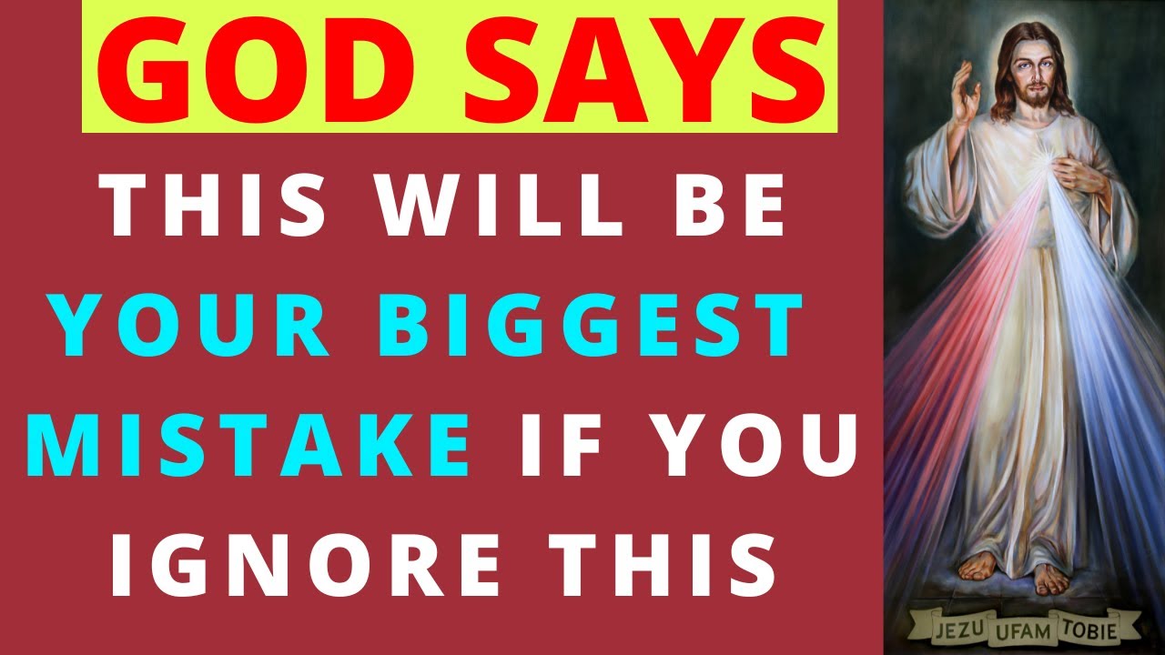 god-says-this-will-be-your-biggest-mistake-gods-message-open-it