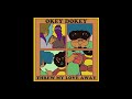Okey Dokey - Threw My Love Away