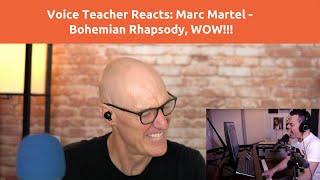 Voice Teacher Reacts: Marc Martel: Bohemian Rhapsody Live (One Take)