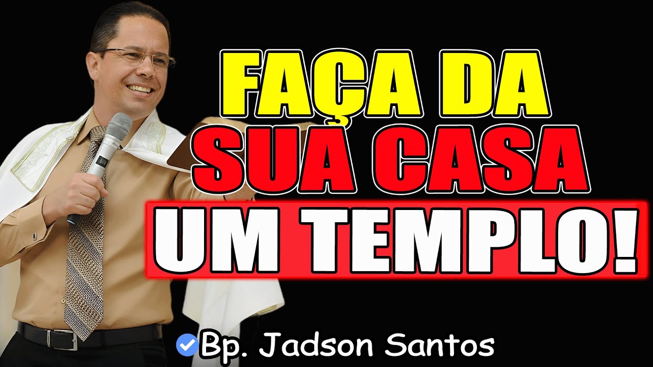 Hoje o Altar Está na Sua Casa – Culto Especial com o - Bp. Jadson Santos 2026