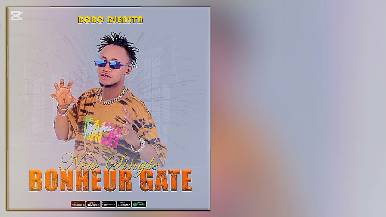 BOBO DJENSTA BONHEUR GÂTÉ 2025