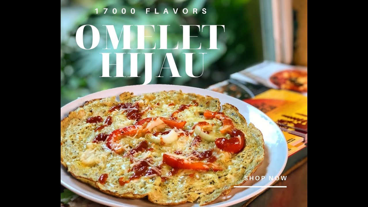 HIJAU OMELET YouTube