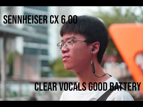 Sennheiser CX 6.00BT Affordable crisp audio