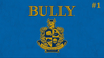 Bully/Canis Canem Edit PS4 Walkthrough Part 1 - Welcome to Bullworth