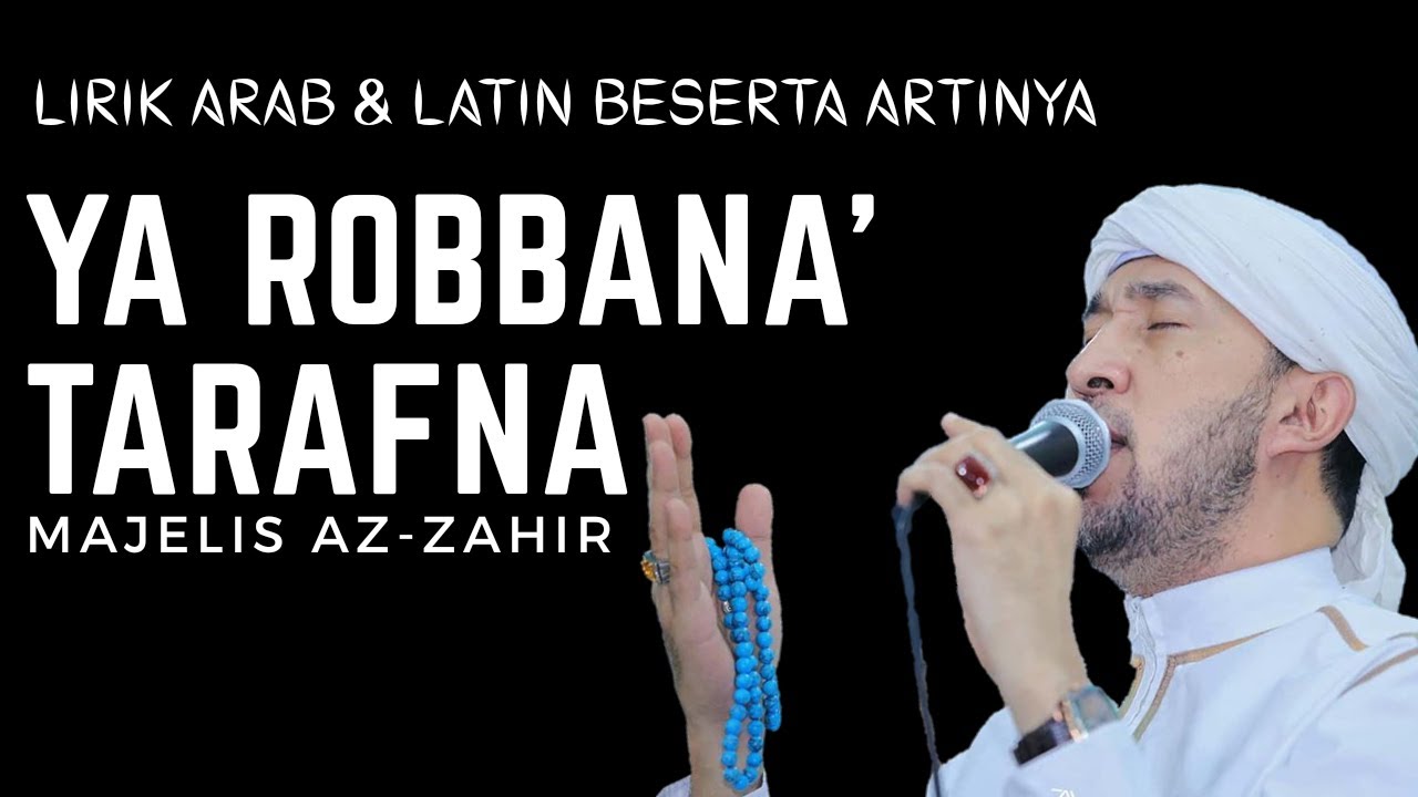 Ya Rabbana Tarafna | Majelis Az-zahir
