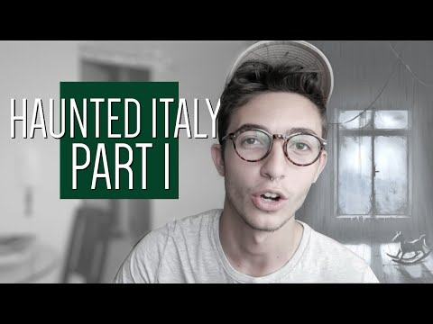 Haunted Italy Part