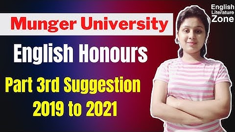 Munger University English Honours | English Honours Part 3rd | Munger University | English Honours
