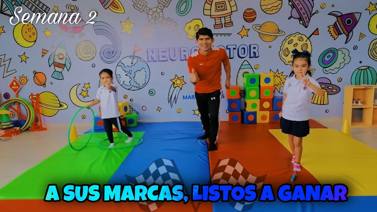 Semana 2/ En sus marcas listos a ganar!!/ Educación Física Preescolar