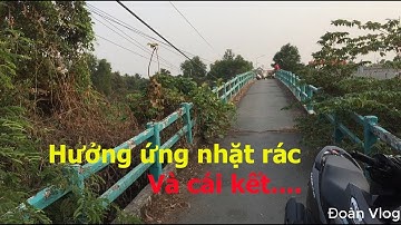 Hưởng Ứng Dọn Rác Và Cái Kết | Đoàn Vlog | Cleaning Trash Challenge