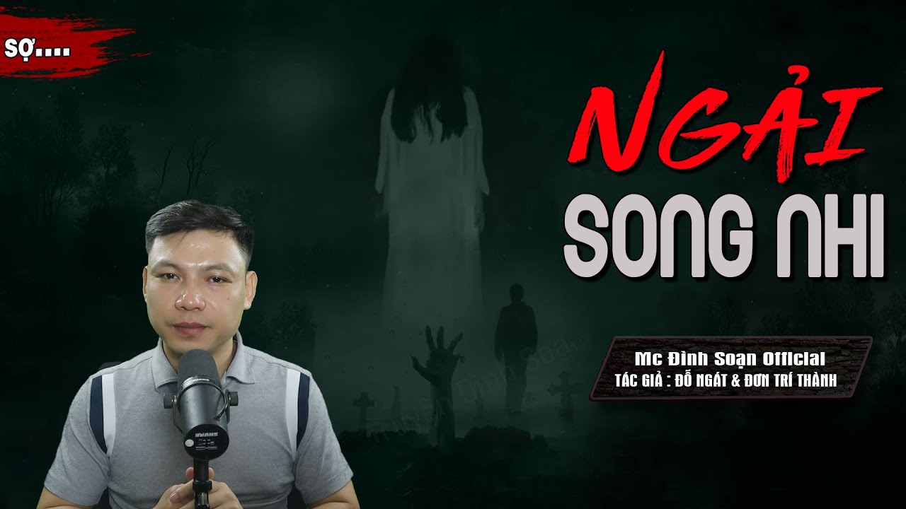 Đọc Truyện Ma : NGẢI SONG SINH  - Truyện Ma mới Về Bùa Ngải hay MC Đình Soạn kể Sợ quá