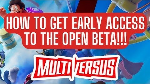 HOW TO GET EARLY ACCESS TO MULTIVERSUS OPEN BETA!!! TWITCH DROPS INSTRUCTIONS