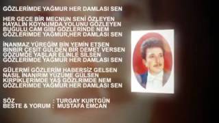 Gözlerimde Yağmur Her Damlasında Sen