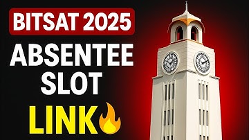 BITSAT 2025: Missed Your Exam? Book Absentee Slot Now! #bitsat2025