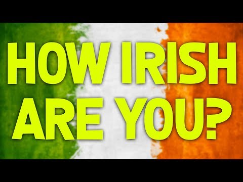 how-irish-are-you!?