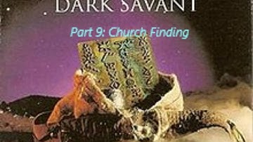Wizardry VII: Crusaders of the Dark Savant - Part 9;  Church Finding