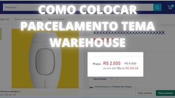 COMO COLOCAR PARCELAMENTO NO TEMA WAREHOUSE
