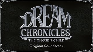 Dream Chronicles 3: The Chosen Child - OST - Fairy Retreat Theme 3