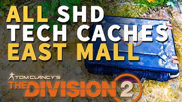 All East Mall SHD Tech Caches Division 2