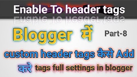Custom robots header tags settings for blogger in Hindi | blogger settings by learning jaroori hai