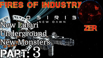 Osiris: New Dawn Fires Of Industry | Walkthrough | Part 3 | Lutari Underground - New Creatures PC