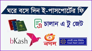 A challan for passport, e passport fee by bkash