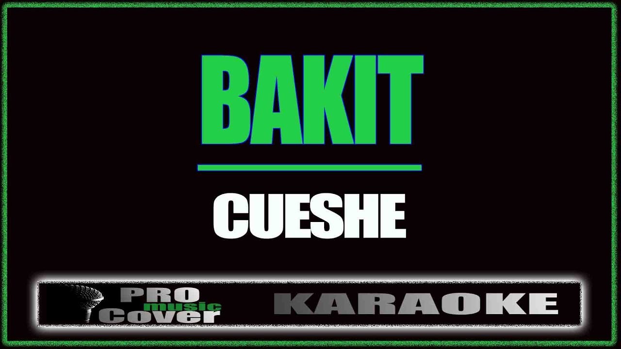 Bakit CUESHE (KARAOKE) YouTube Music