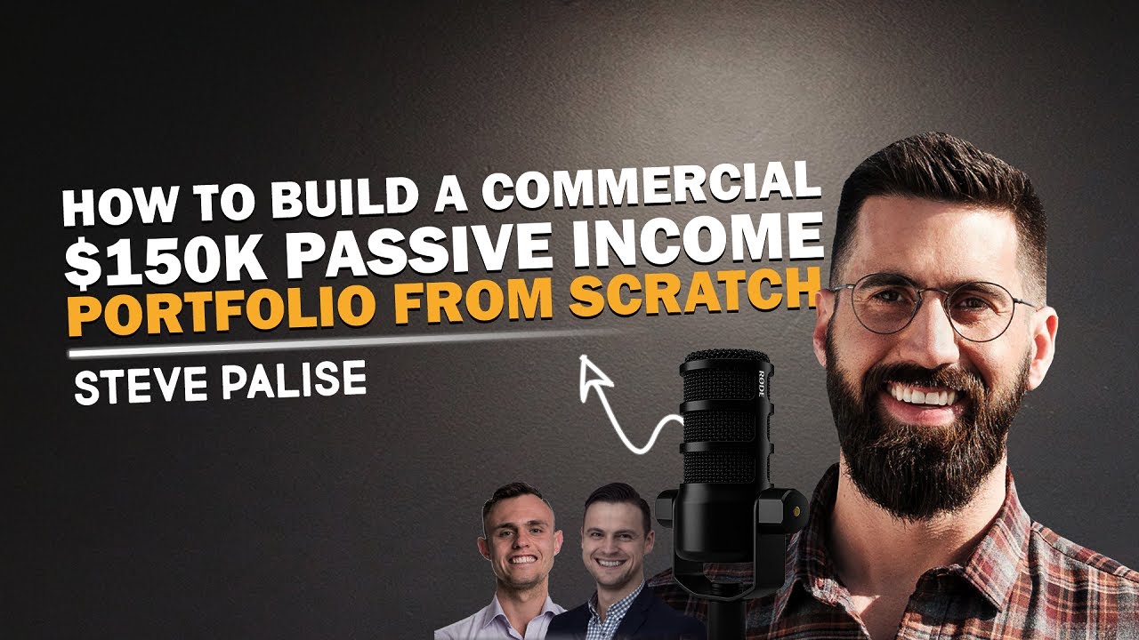 How To Build A Commercial $150K Passive Income Portfolio From Scratch ...