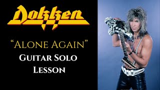 Dokken Alone Again Guitar Solo Lesson