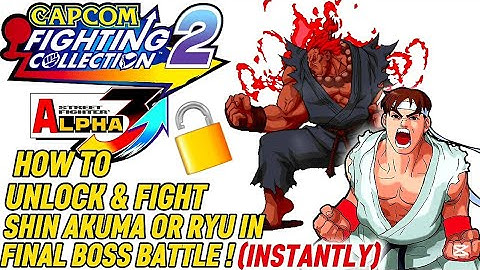 How To Unlock Final Battle Mode to Fight Shin Akuma or Ryu – Street Fighter Alpha 3 Upper  (CFC2)