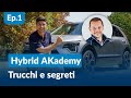 8 trucchi per consumi record con lauto ibrida  hybrid akademy ep1