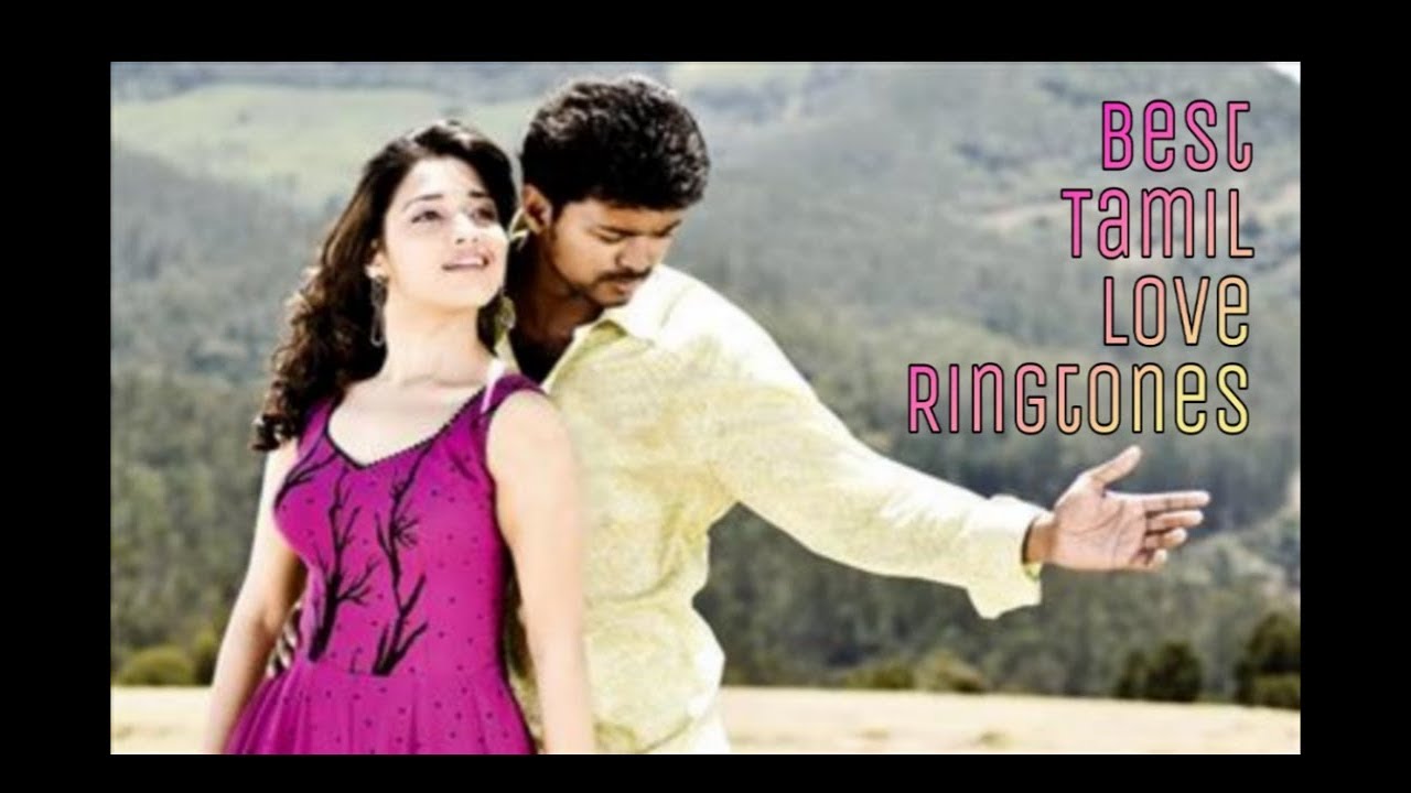 Top 5 Tamil Love Ringtone 19 South Indian Love Ringtones 19 Youtube Top 5 Tamil Love Ringtone 19 South Indian Love Ringtones 19 Youtube