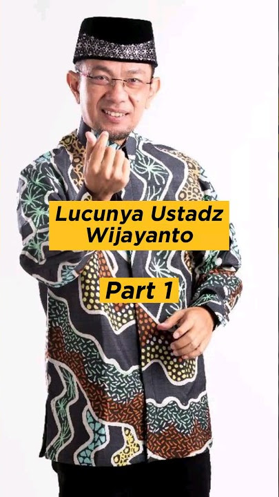 LUCUNYA USTADZ WIJAYANTO PART 1 #ustadzwijayanto #dakwahlucu #rhomairama