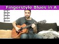 Lesson: Fingerstyle Blues in A - 19 Chord & Soloing Ideas - Guitar Tutorial w/ TAB