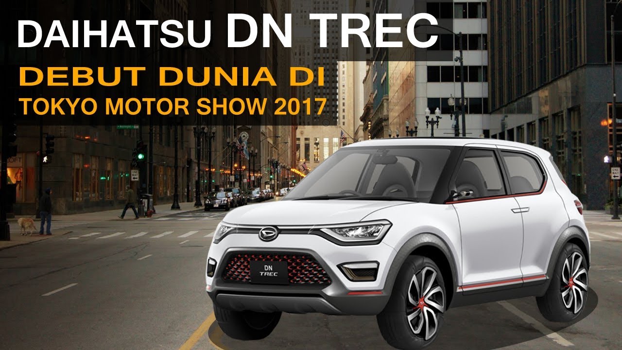 Daihatsu DN TREC Mobil Konsep Crossover Daihatsu Terbaru Di Tokyo