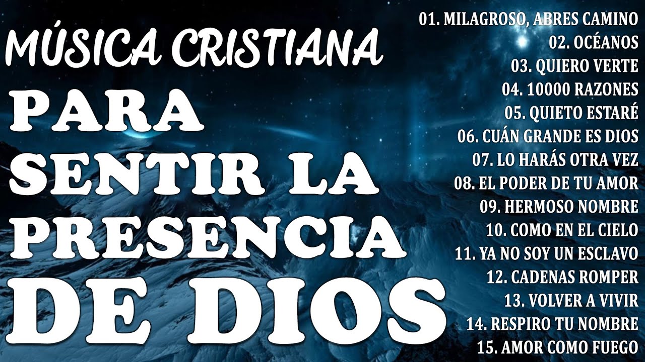 ALABANZAS QUE SANAN EL ALMA Y CORAZÓN - MÚSICA CRISTIANA DE ADORACIÓN ...