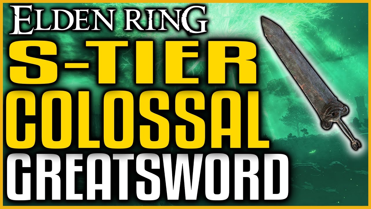 Elden Ring RARE S TIER COLOSSAL SWORD Is Amazing OP STRENGHT