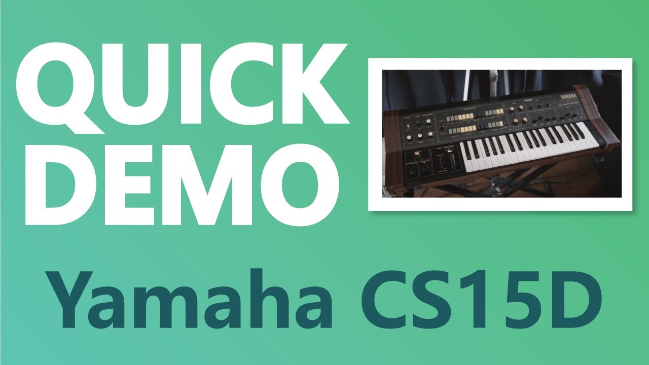 Yamaha CS-15D アナログシンセサイザー Yamaha CS15D - Quick Demo - YouTube