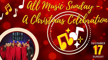 All Music Sunday (2023) | Third Sunday of Advent | December 17 | Canadian Memorial United Church